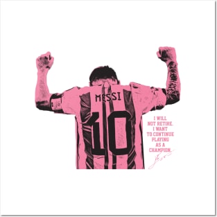 I will not retire messi pink Posters and Art